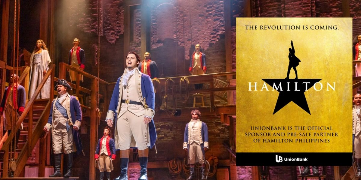 UnionBank Credit Cardholders Get the First Dibs on HAMILTON