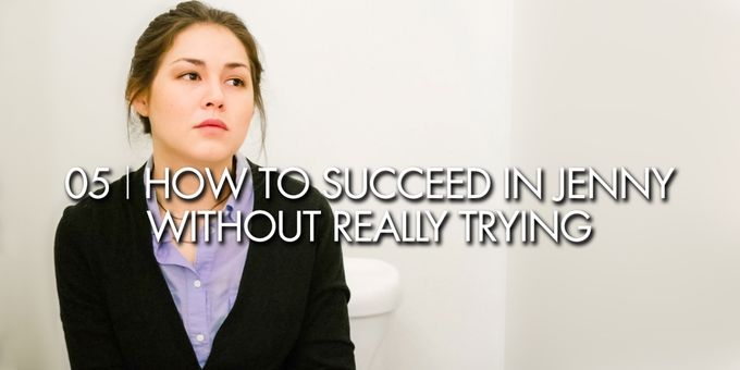 VIDEO: Ms. Guidance- Episode 5 | How to Succeed in Jenny Without Really Trying