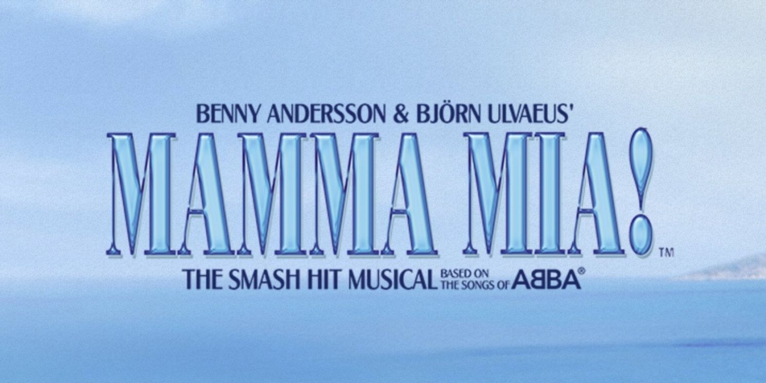 MAMMA MIA! Will Embark on 25th Anniversary North American Tour This Year  Image