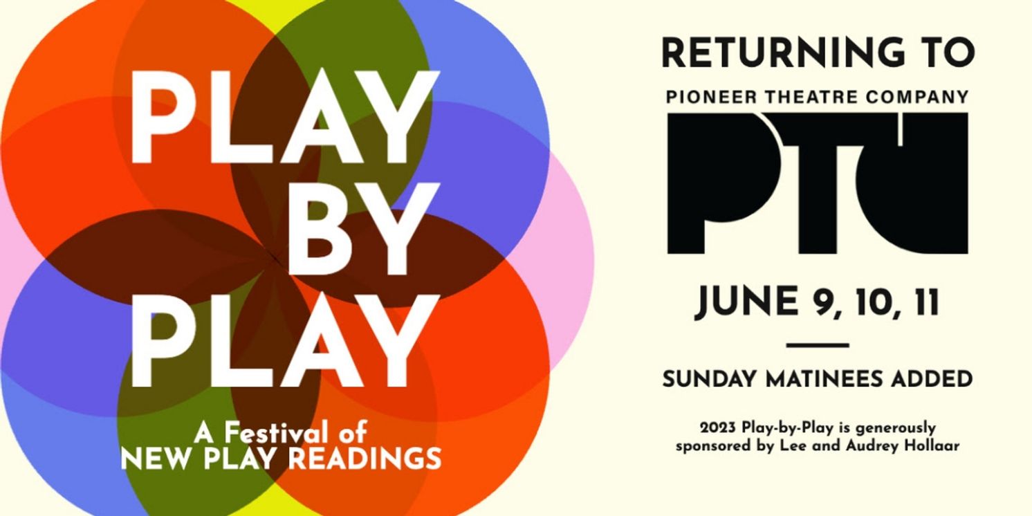Pioneer Theatre Company Sets Lineup for 2023 Play-by-Play Series  Image