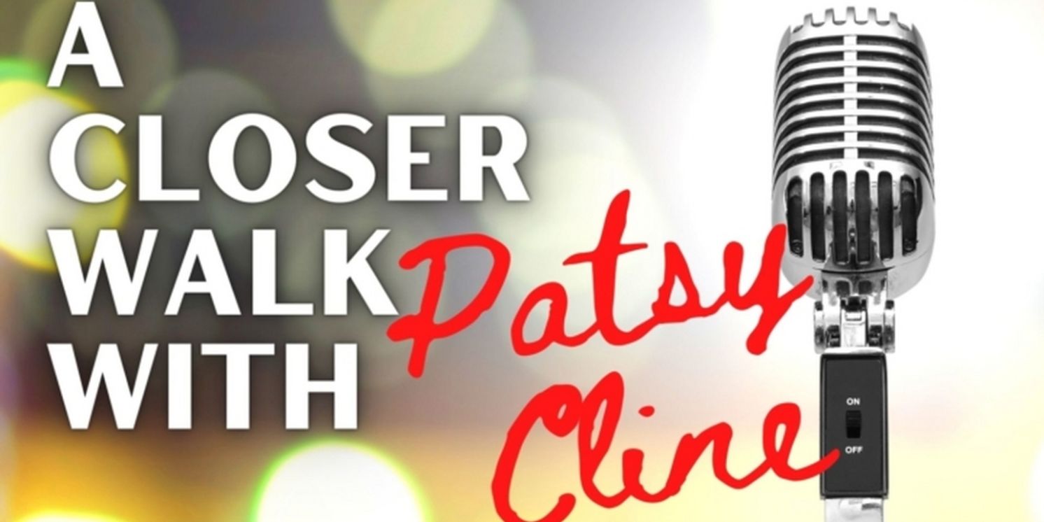 A CLOSER WALK WITH PATSY CLINE Comes to Millbrook Playhouse  Image