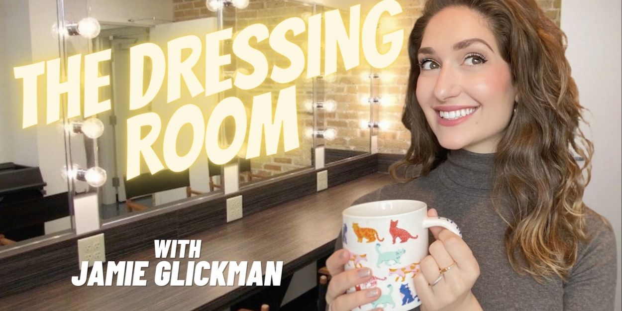 VIDEO: Watch the Premiere Episode of The Dressing Room with Jamie Glickman! Video