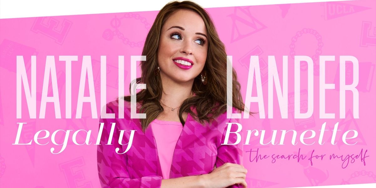 Natalie Lander to Debut LEGALLY BRUNETTE! THE SEARCH FOR MYSELF at 54 Below in October