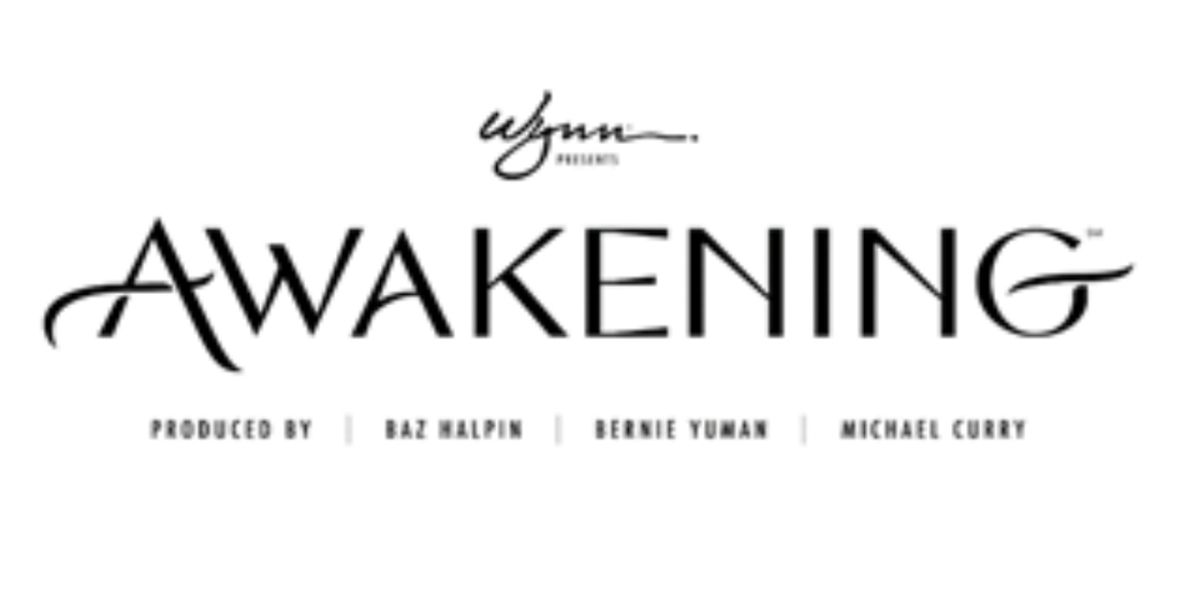 Restaged And Reimagined AWAKENING Returns To Wynn Las Vegas