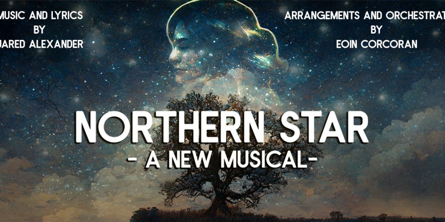 New Folk Musical NORTHERN STAR to Release Concept Album  Image