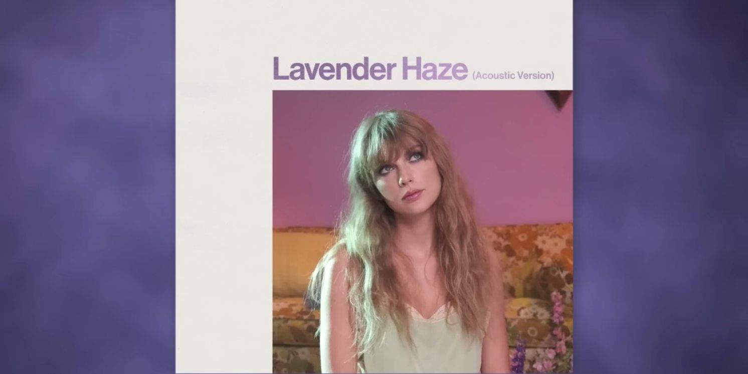 Taylor Swift Releases 'Lavendar Haze' Acoustic Version  Image