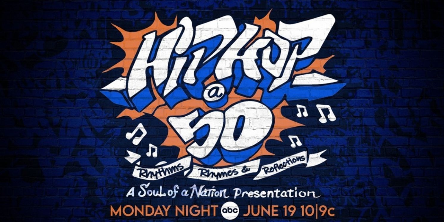 ABC News Studios Honors Juneteenth and Black Music Month With a One-Hour Primetime Special Celebrating the 50th Anniversary of Hip-Hop  Image