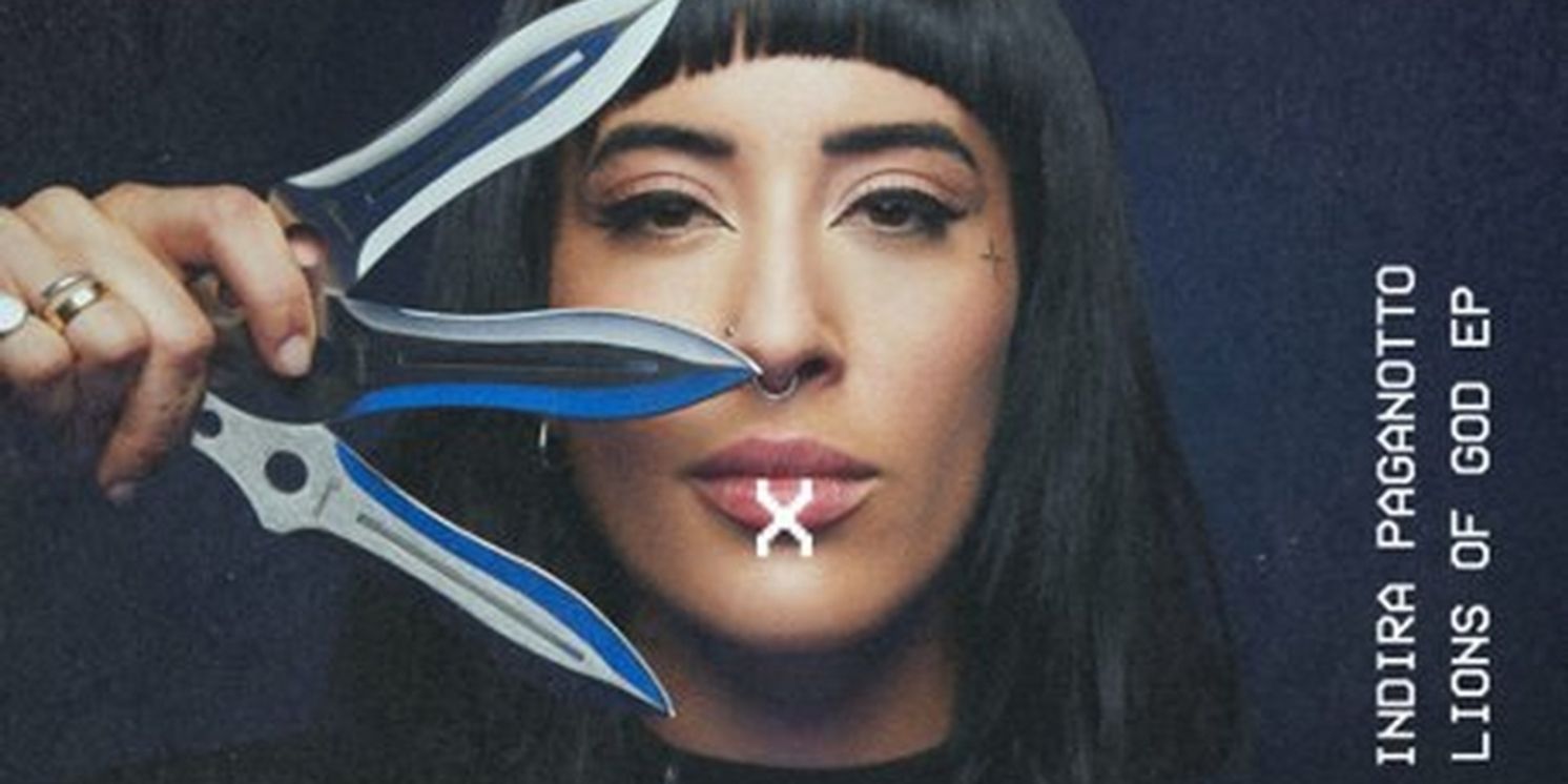 Indira Paganotto Drops New EP 'Lions Of God'  Image