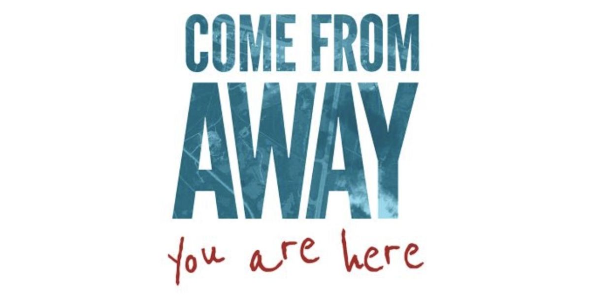COME FROM AWAY is Coming to Gander in July 2023