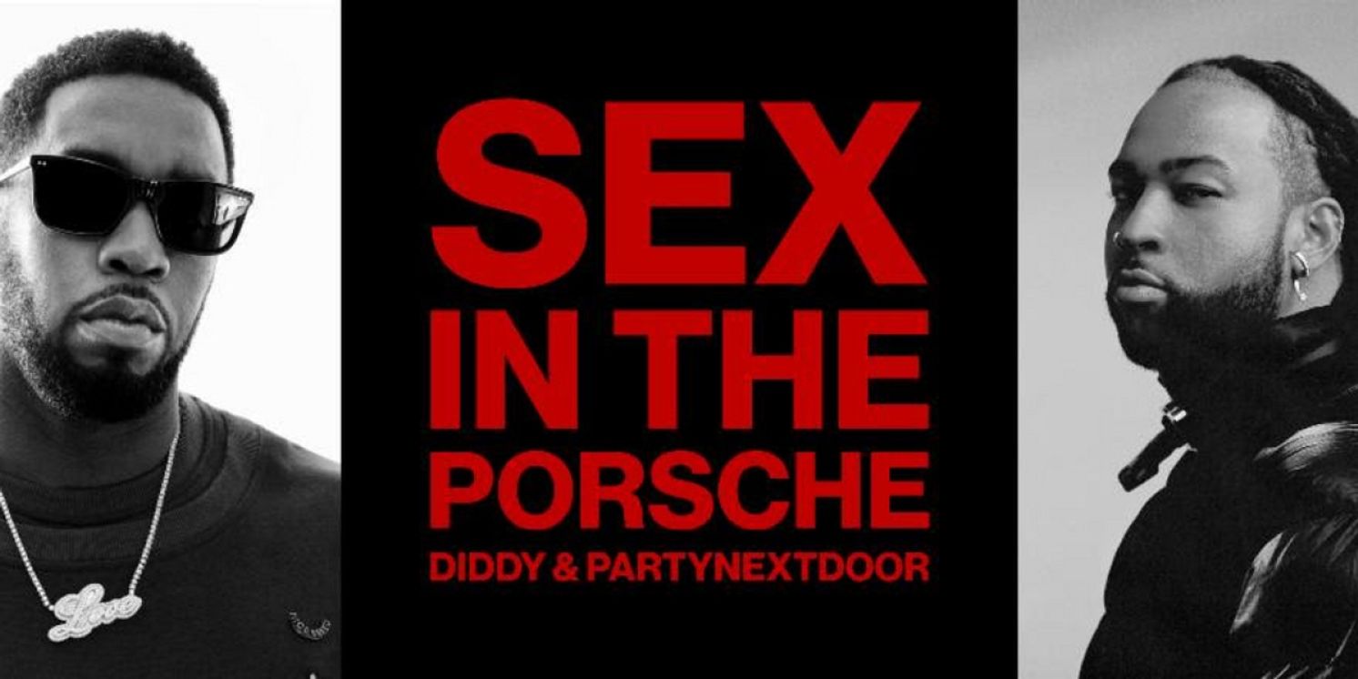 Sean 'Diddy' Combs & PARTYNEXTDOOR Drop Single 'Sex In The Porsche'  Image