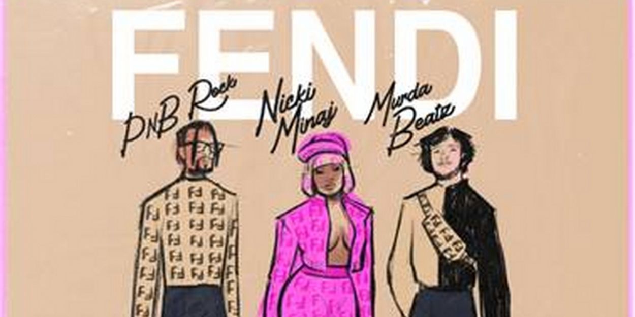 PnB Rock, Nicki Minaj and Murda Beatz Drop 'FENDI' Video