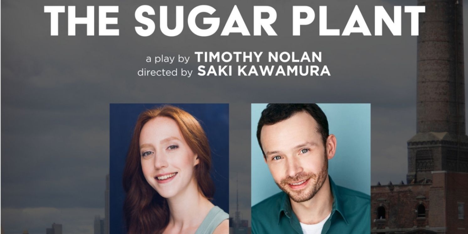 Timothy Nolan's THE SUGAR PLANT to be Presented At The Chain Summer One Act Festival  Image