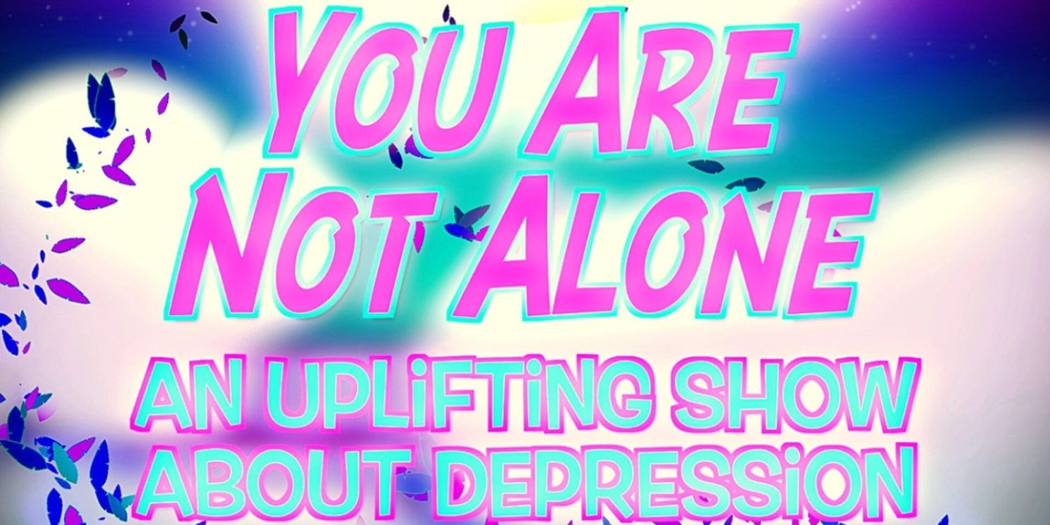 Magnet Theater to Present YOU ARE NOT ALONE in February  Image