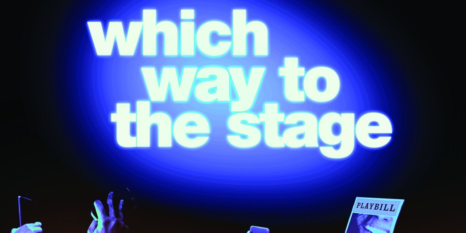 Review: WHICH WAY TO THE STAGE at Signature Theatre  Image
