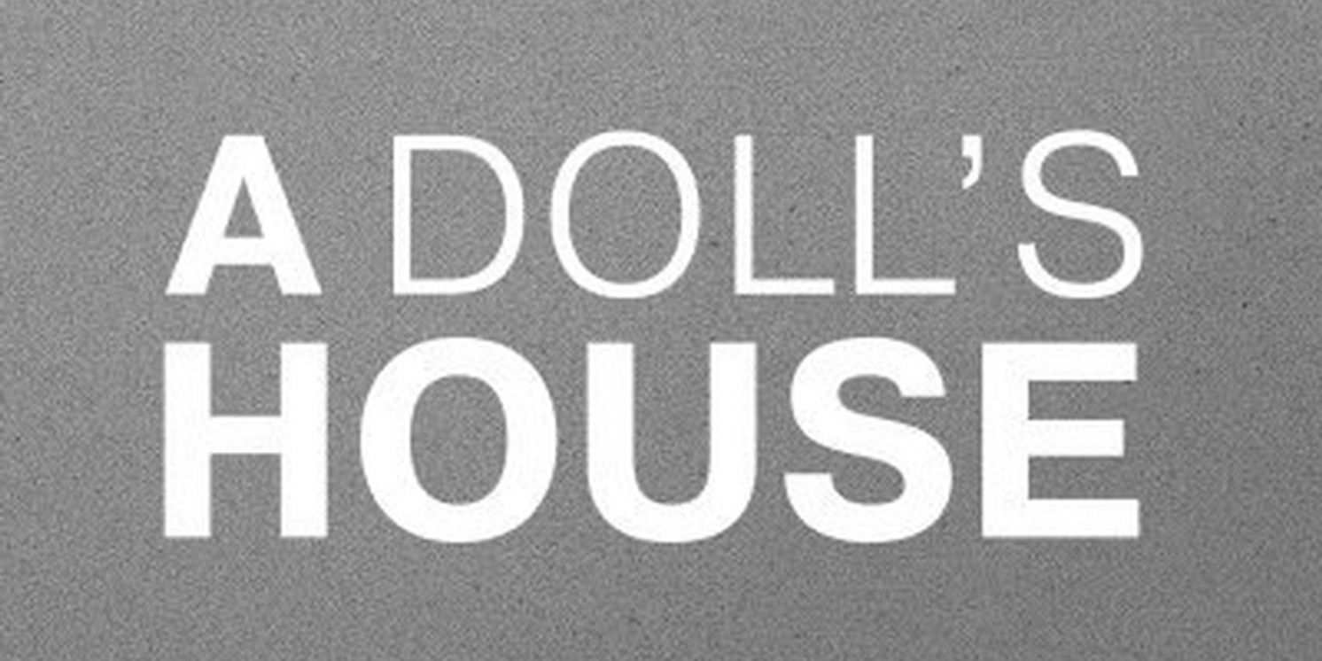 A DOLL'S HOUSE Announces Digital Rush Policy Ahead Of Monday's First Preview  Image