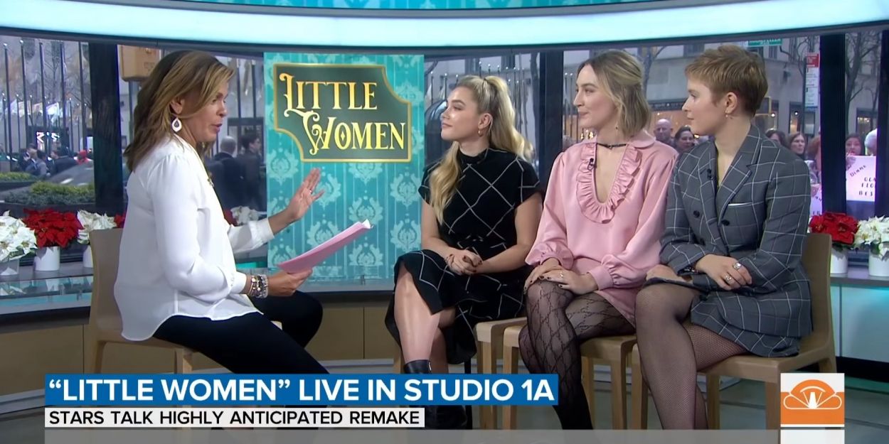 VIDEO: Saoirse Ronan, Florence Pugh & Eliza Scanlen Talk LITTLE WOMEN on TODAY SHOW Video