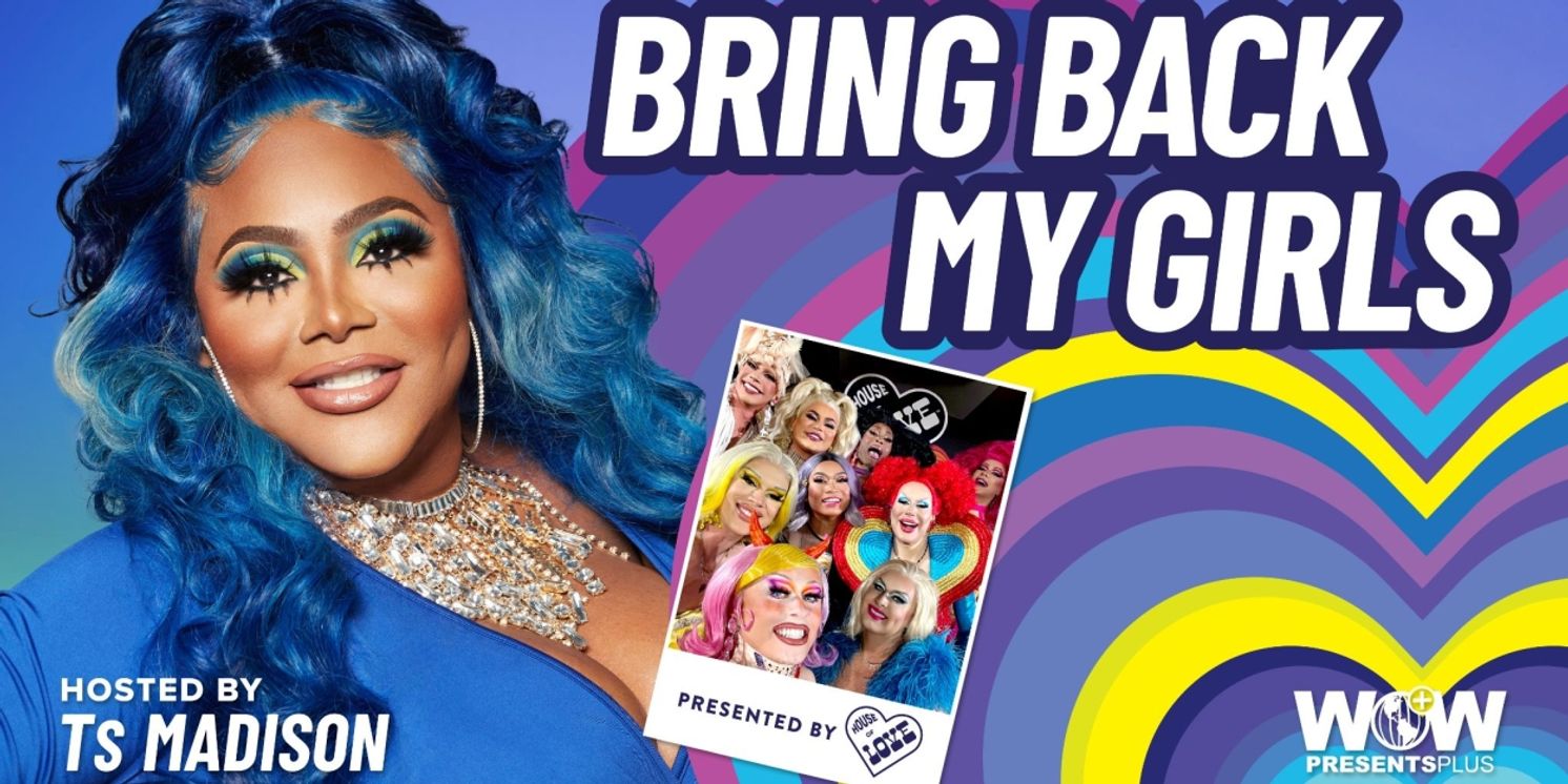 DRAG RACE Reunion Series BRING BACK MY GIRLS Premieres  Image