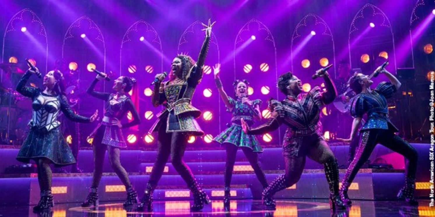 Review: SIX! THE MUSICAL SPARKLES AND DAZZLES at Straz Center For The Performing Arts  Image