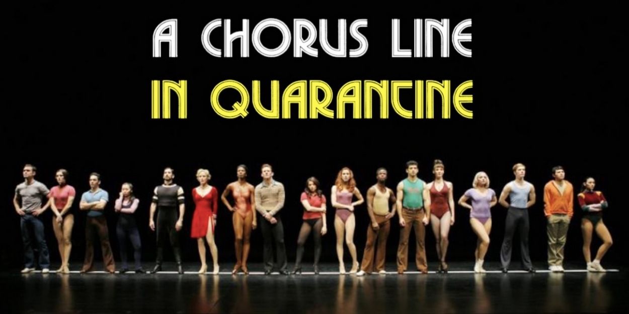 Must Watch: A CHORUS LINE Revival Cast Reunites In Quarantine! Video
