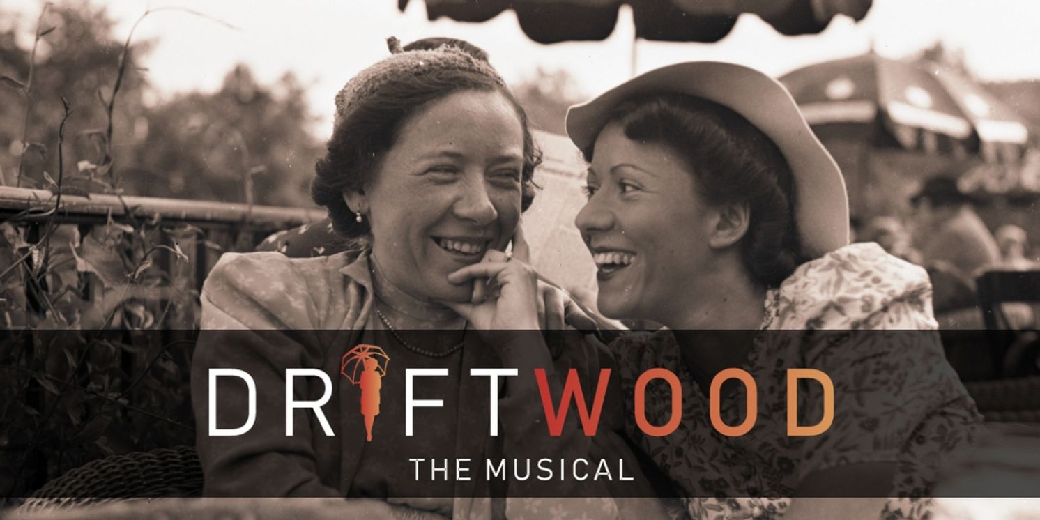 REVIEW: DRIFTWOOD THE MUSICAL Puts Eva de Jong-Duldig's Memoir About Her Australian Jewish Family's Journey Across The World On Stage  Image
