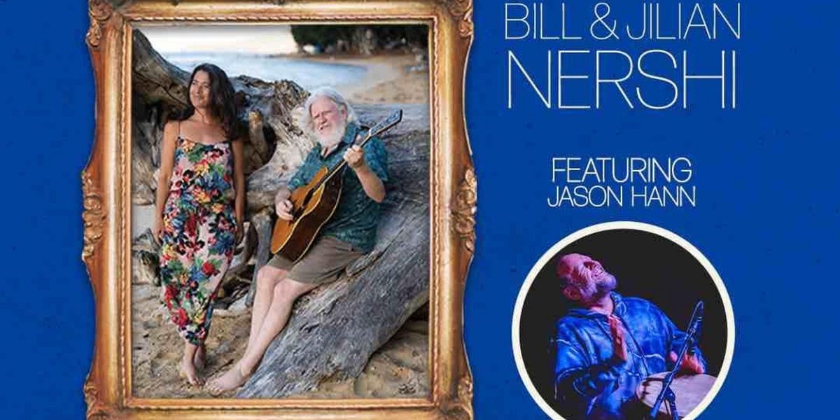 Bill and Jilian Nershi Announce 2023 Spring Tour Featuring Jason Hann