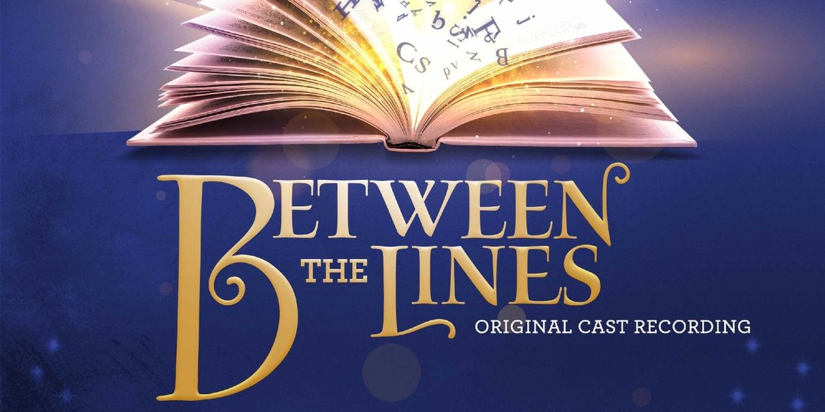 Album Review: The Latest Off-Broadway Cast Album By A Delightful Cast That Reads BETWEEN THE LINES