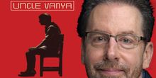 Prolific Director Michael Michetti Returns to Pasadena Playhouse to Tackle UNCLE VANY
