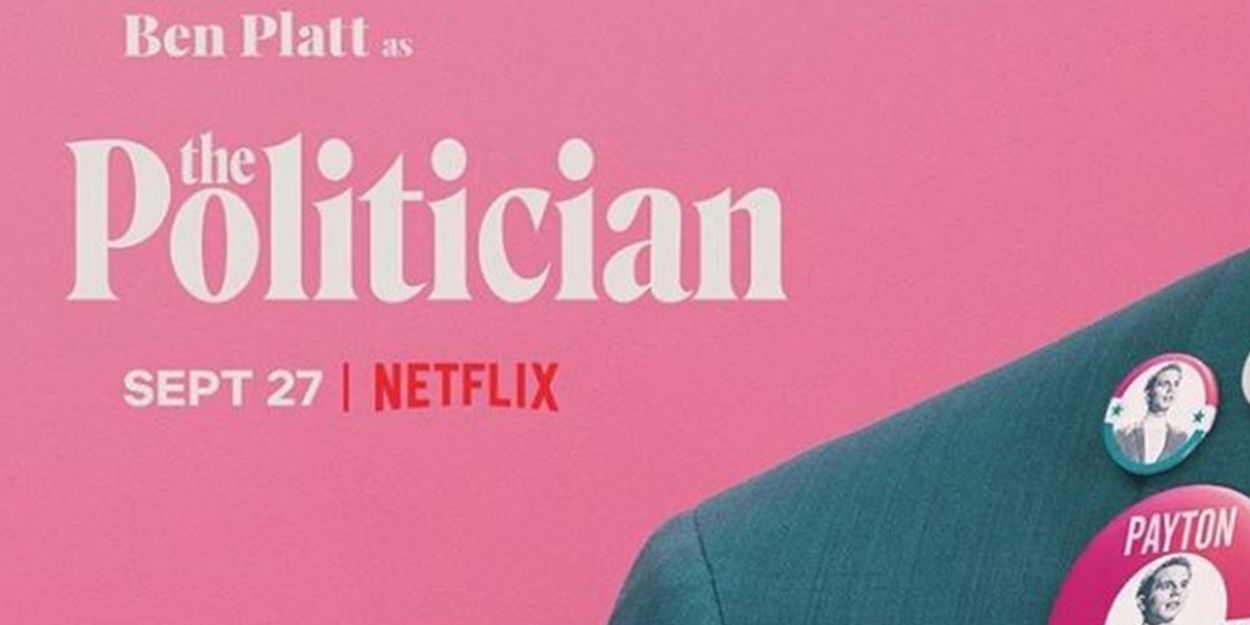 THE POLITICIAN is Now Streaming on Netflix Video