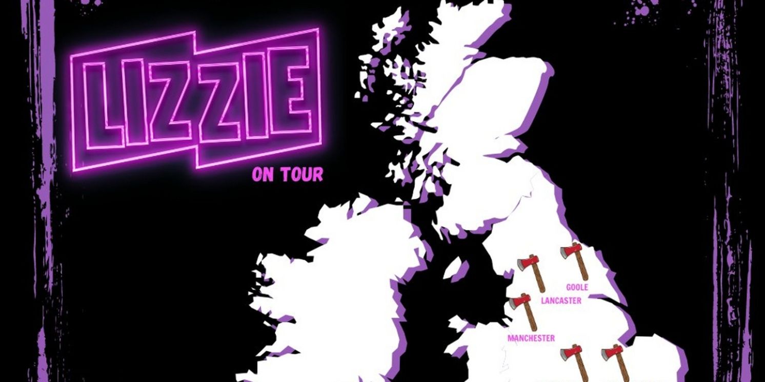 Tour Dates Revealed for Hope Mill Theatre's New Production of LIZZIE  Image