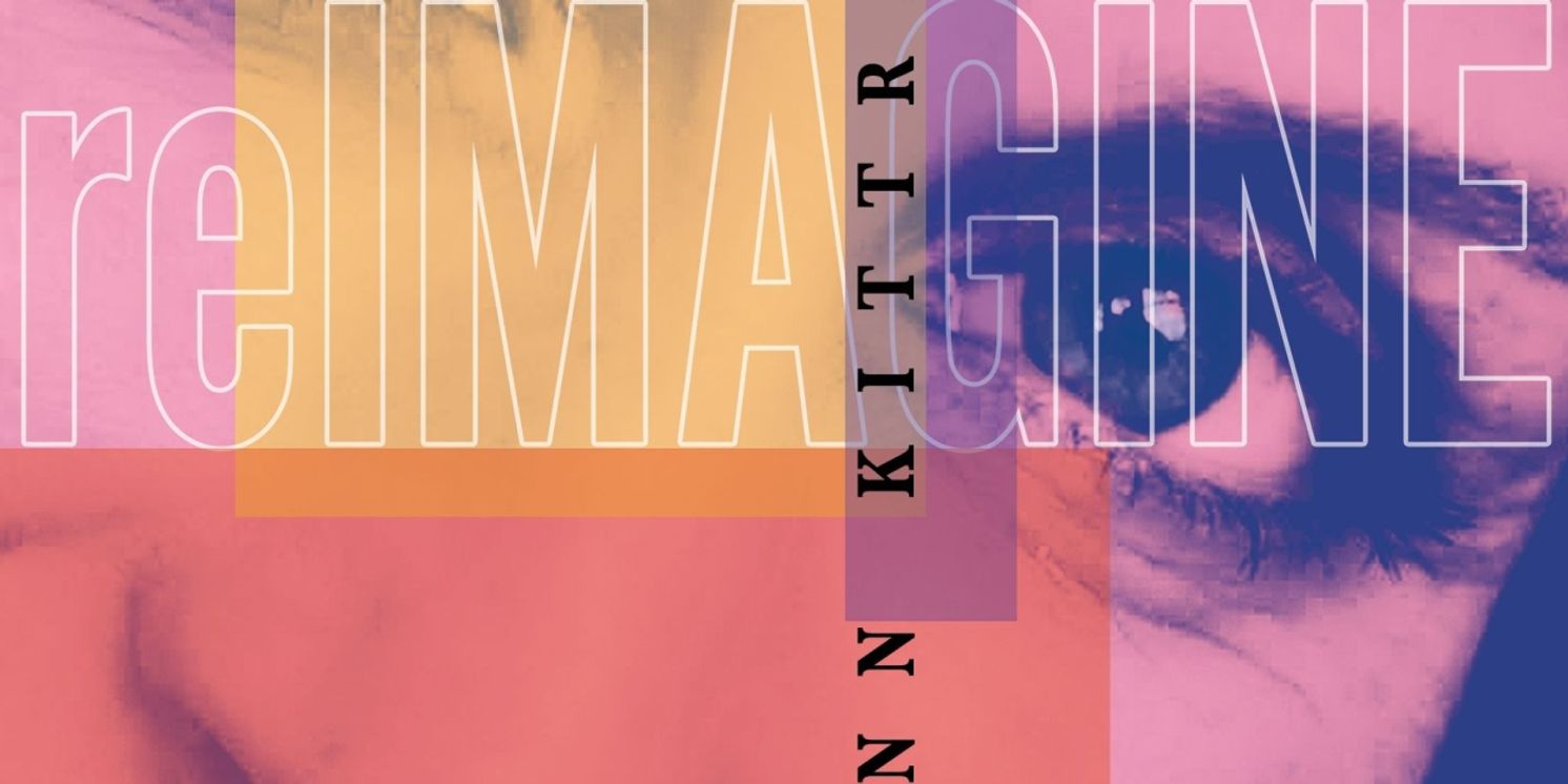 Album Review:  Debut Album reIMAGINE Deftly Introduces Ann Kittredge To The Recording Industry  Image