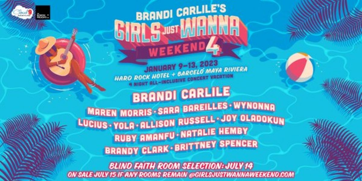 Sara Bareilles, Maren Morris & More Join Brandi Carlile's 4th Annual 'Girls Just Wanna Weekend'