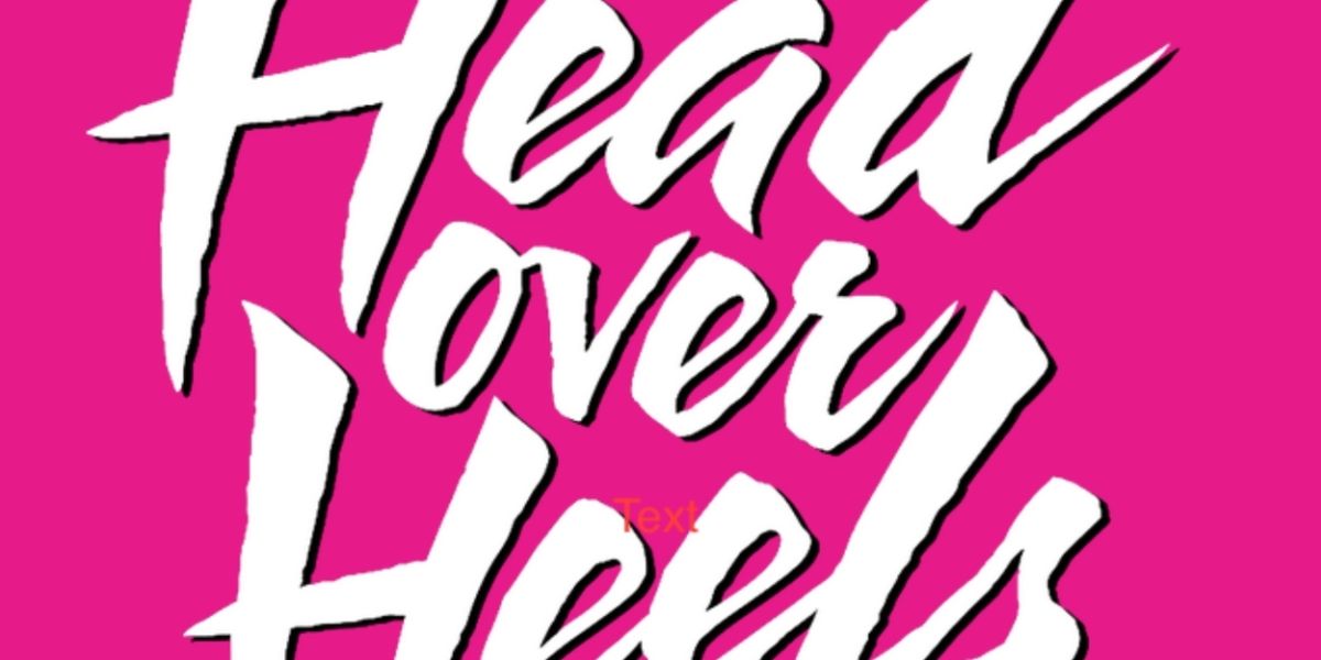 HEAD OVER HEELS Comes to Children's Theatre Company in August