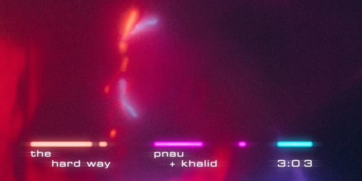 Pnau & Khalid Release New Track 'The Hard Way'