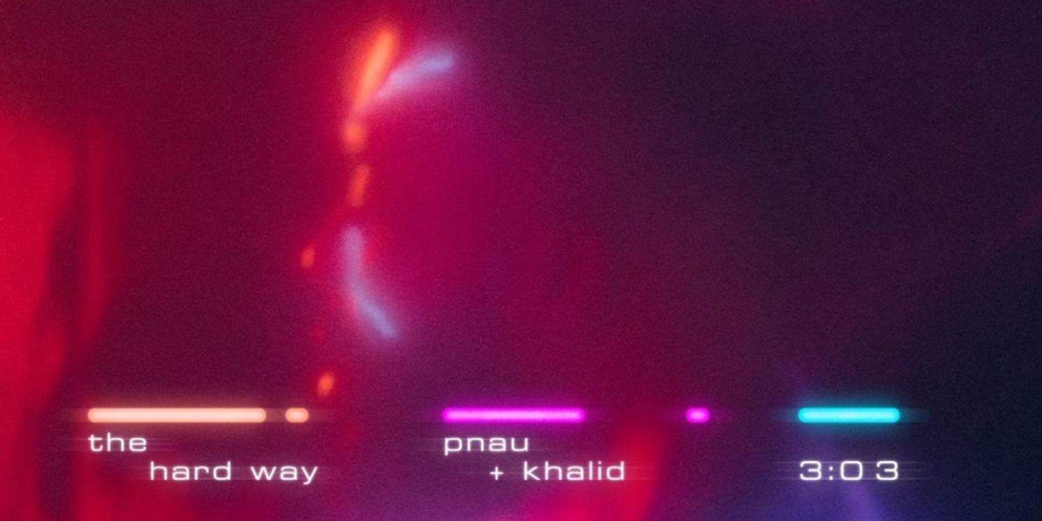 Pnau & Khalid Release New Track 'The Hard Way'  Image
