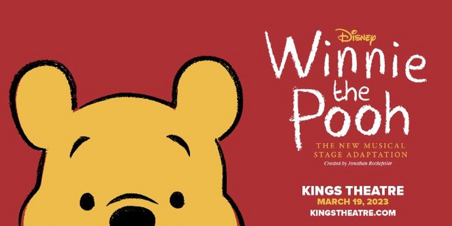 DISNEY'S WINNIE THE POOH: THE NEW MUSICAL STAGE ADAPTATION is Coming to Kings Theatre in March 2023  Image