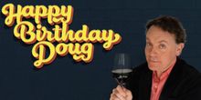 Funnyman Drew Droege on HAPPY BIRTHDAY DOUG and Inviting New Yorkers to This Unforget