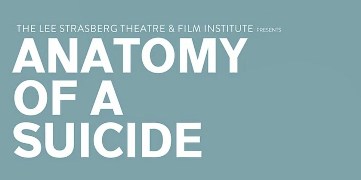 Lee Strasberg Institute to Present ANATOMY OF A SUICIDE in November