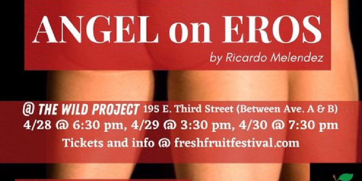 Ricardo Melendez' ANGEL ON EROS To Premiere At The 2023 Fresh Fruit Festival