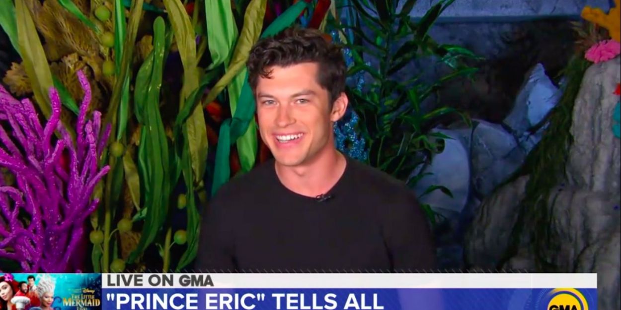 VIDEO: Graham Phillips on What it Was Like to Play Prince Eric in THE LITTLE MERMAID… Video
