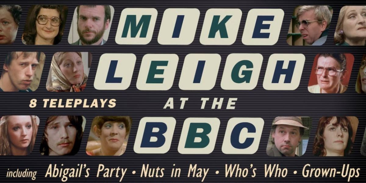 MIKE LEIGH AT THE BBC Now Streaming on The Criterion Channel