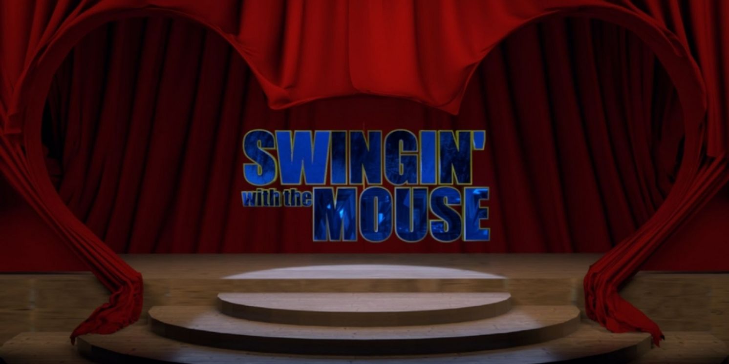 SWINGIN' WITH THE MOUSE Returns To Southern California  Image