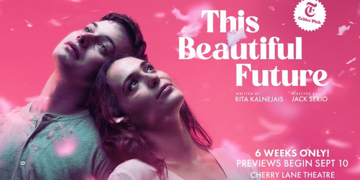 THIS BEAUTIFUL FUTURE to Launch $22 Rush Policy in Partnership with TodayTix