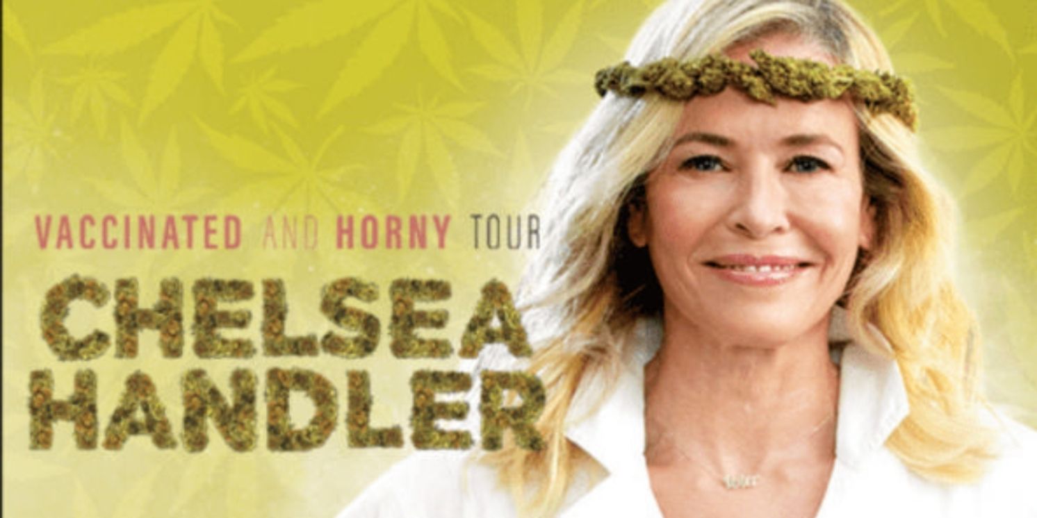 Review: PRESENTED BY LIVE NATION: CHELSEA HANDLER: VACCINATED AND HORNY TOUR at State Theater  Image
