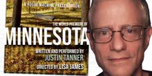 BBWW Interview: Playwright Justin Tanner's Just At Home in MINNESOTA As He Is In The 