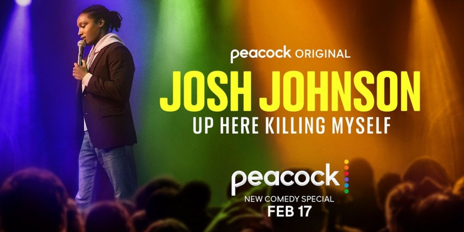 Josh Johnson's 'Up Here Killing Myself' Stand-Up Comedy Special Now Streaming on Peacock  Image