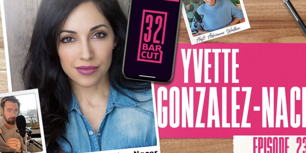 VIDEO: Yvette Gonzalez-Nacer Talks HADESTOWN & More on the Latest Episode of 32 BAR… Video
