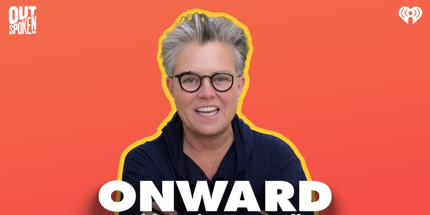 Interview: Rosie O'Donnell on Moving 'Onward' With New Podcast  Image