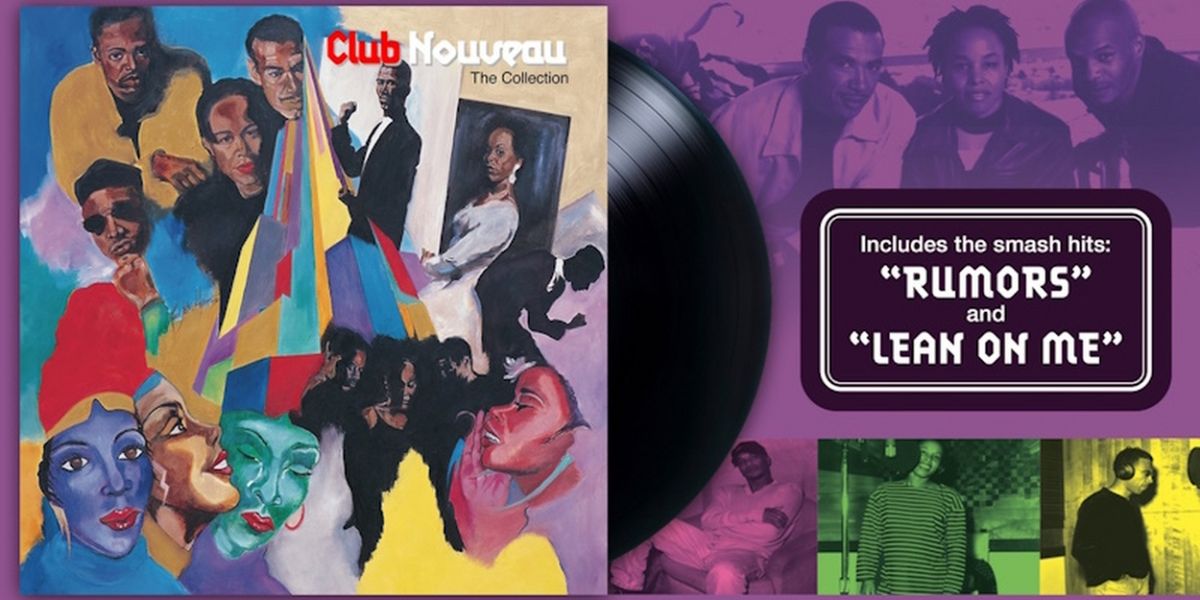 Club Nouveau's Greatest Hits Album 'The Collection' Released on Vinyl