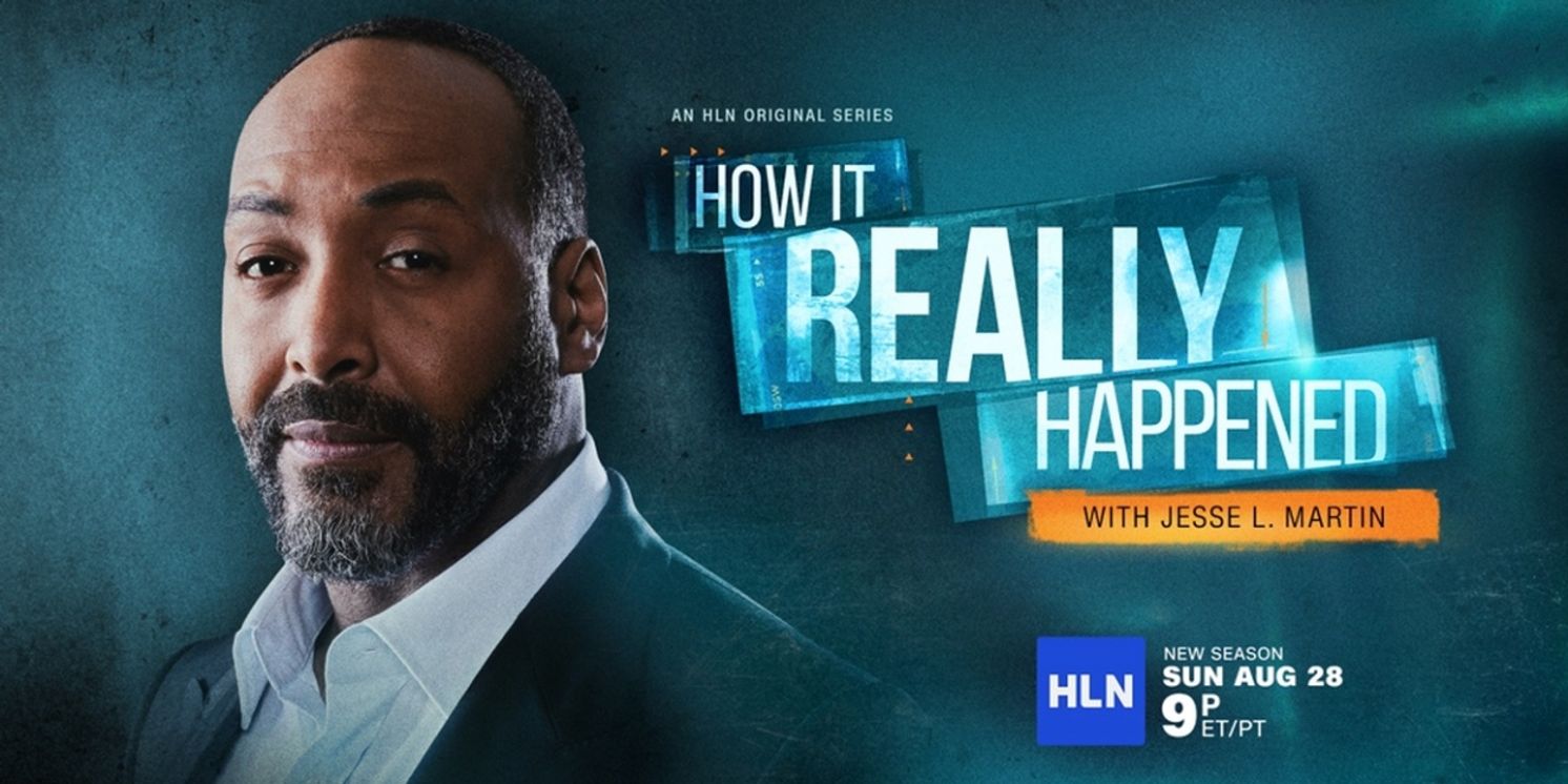 HLN Sets Return For Jesse L. Martin's HOW IT REALLY HAPPENED  Image