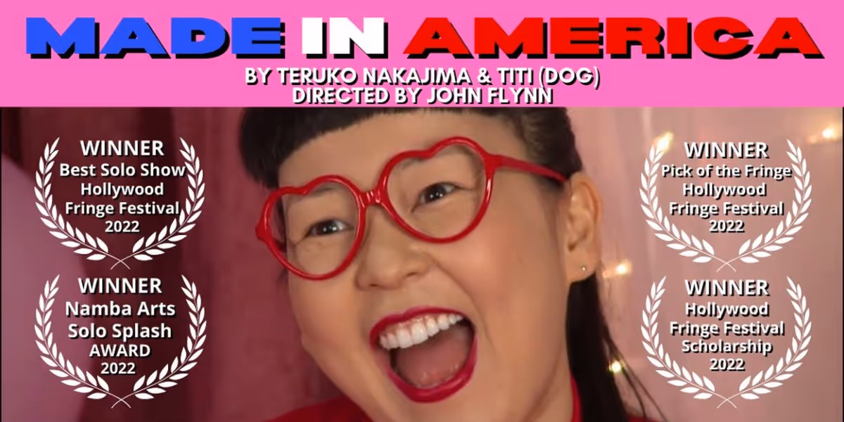 Teruko Nakajima's Award Winning World Premiere Solo-Show, MADE IN AMERICA Extends At The Dorie Theatre